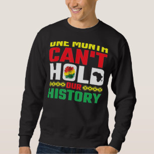 Sweatshirt Un mois ne peut pas tenir notre histoire Vêtements
