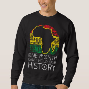 Sweatshirt Un mois peut tenir notre histoire panafricaine Noi