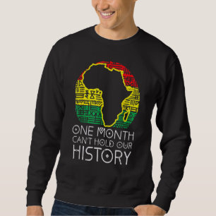 Sweatshirt Un mois peut tenir notre histoire panafricaine Noi