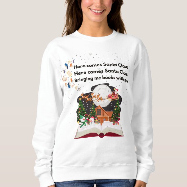 Sweatshirt Un Père Noël mignon qui livre des livres pour la c (Devant)