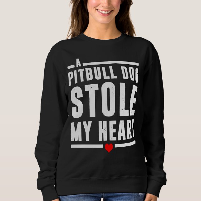 Sweatshirt Un Pitbull Dog M'A Volé Le Coeur (Devant)