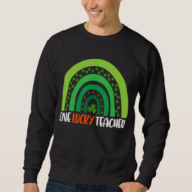 Sweatshirt Un professeur chanceux Rainbow Funny St Patricku20 (Devant)