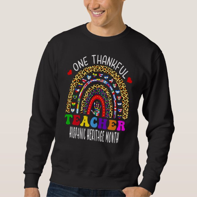 Sweatshirt Un professeur honoré Hispanique mois nombre (Devant)
