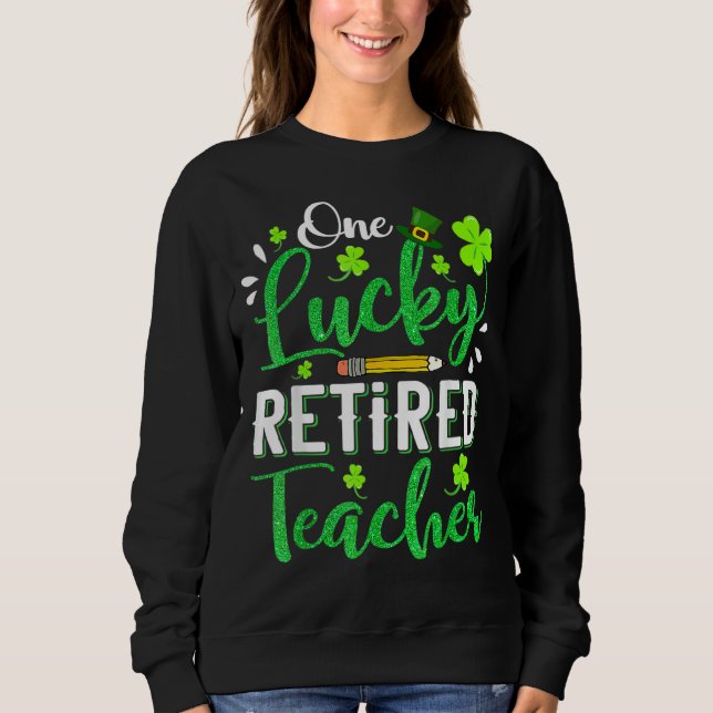 Sweatshirt Un Professeur Lucky Retraité Shamrock au crayon St (Devant)
