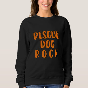 Sweatshirt Un refuge pour animaux cool dit des chiens Secours