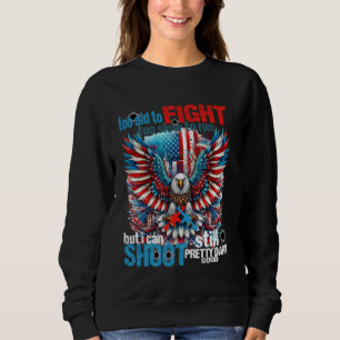 Sweatshirt Un Vétéran Du Drapeau Américain Trop Vieux Pour Co
