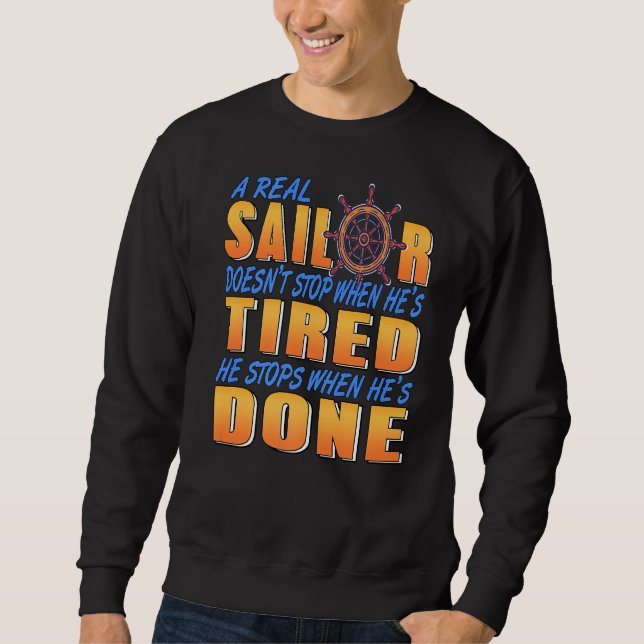 Sweatshirt Un vrai marin cool ne s'arrête pas présent (Devant)