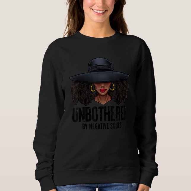 Sweatshirt Unbothered Sassy Black Queen African American Ladi (Devant)