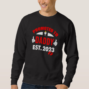 Sweatshirt Une Annonce De Grossesse À Daddy 2023