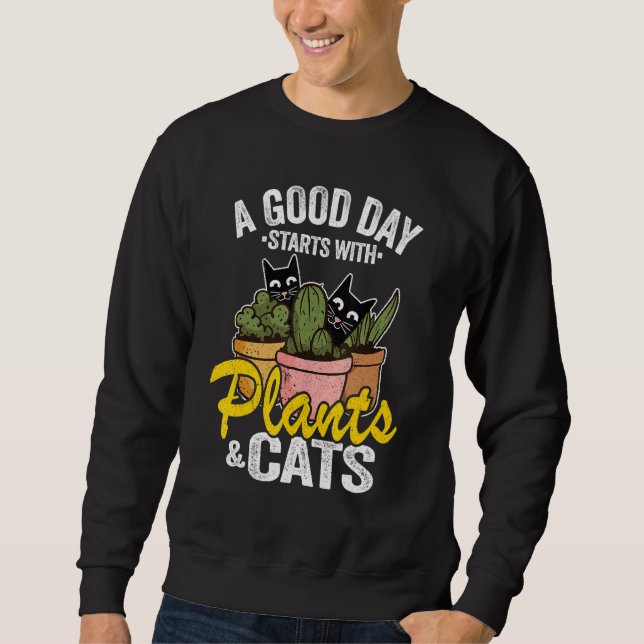 Sweatshirt Une Bonne Journée Commence Avec Plante & Chats Pla (Devant)