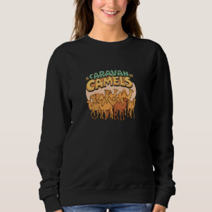 Sweatshirt Une Caravane De Camels Group S'Amuser