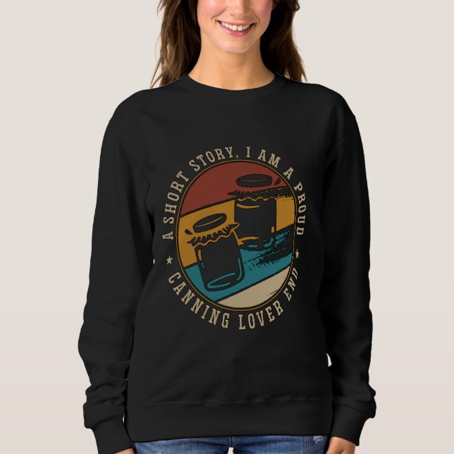 Sweatshirt Une Courte Histoire Je Suis Fière De Préserver La  (Devant)