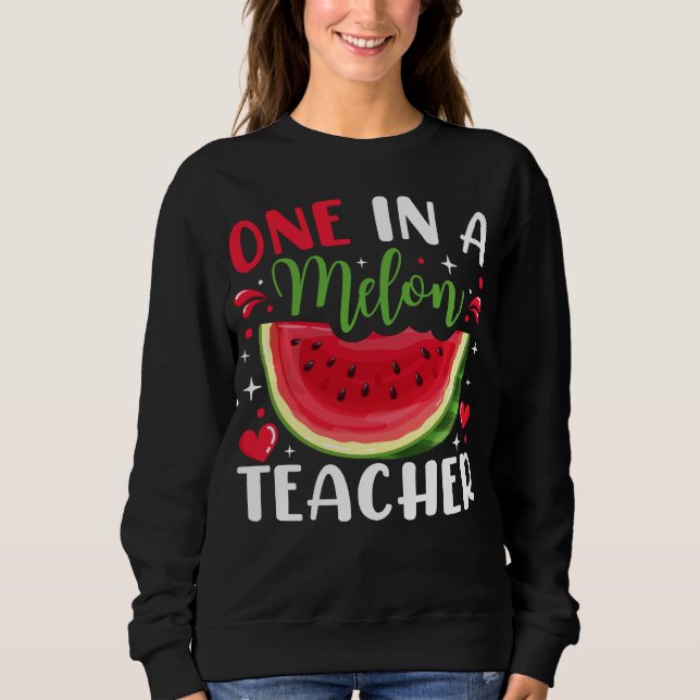 Sweatshirt Une dans un Melon Enseignante B-Day Fête Femmes (Devant)