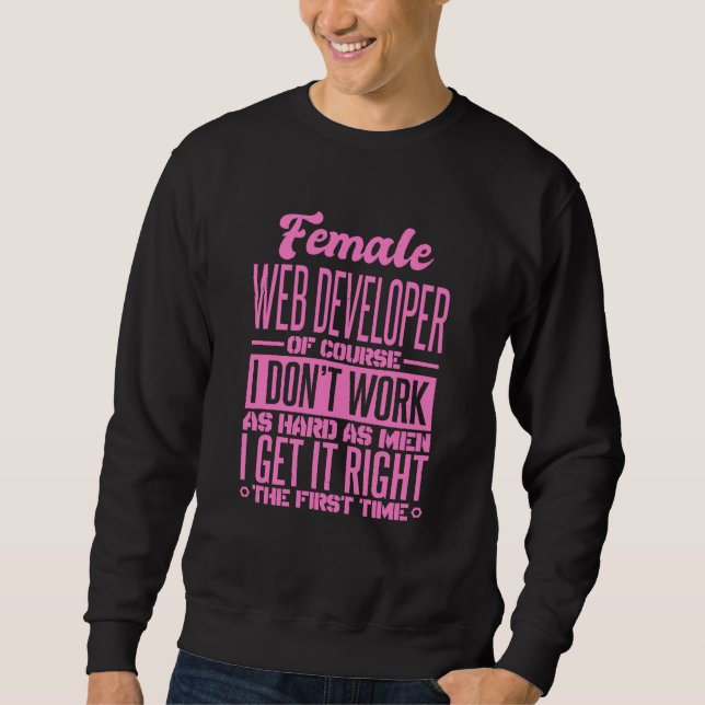 Sweatshirt Une Développe Web Féminine Pour La Première Fois (Devant)