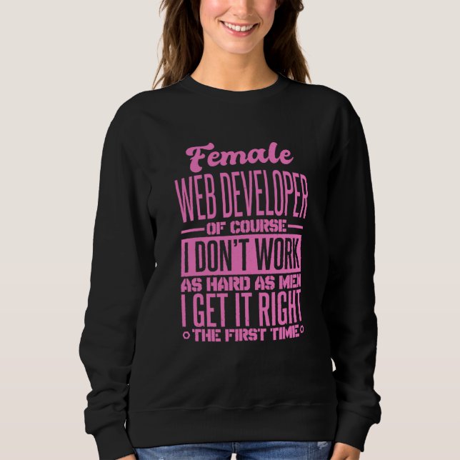 Sweatshirt Une Développe Web Féminine Pour La Première Fois (Devant)