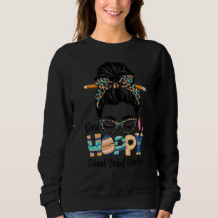 Sweatshirt Une école Hoppy Social Worker Messy Bun Enseignant