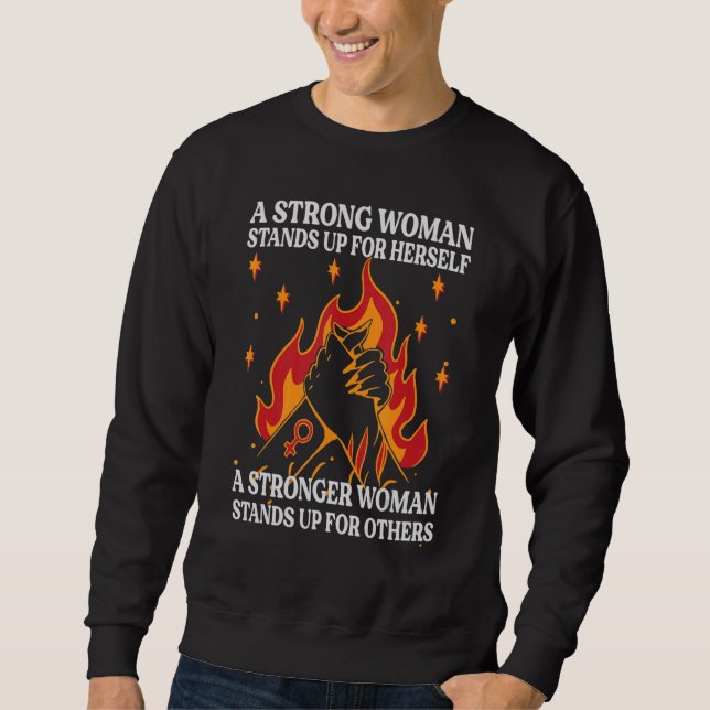 Sweatshirt Une Femme Forte Se Décline Pour La Justice (Devant)