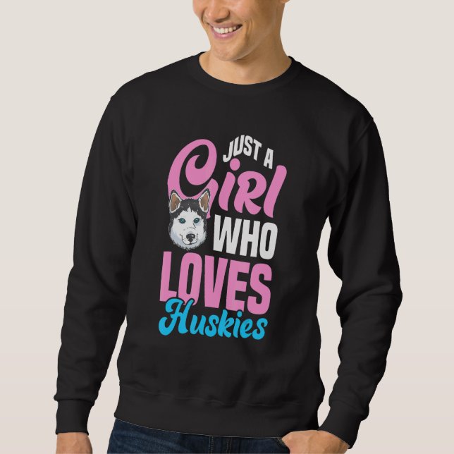Sweatshirt Une fille qui aime Huskies Husky Chien propriétair (Devant)