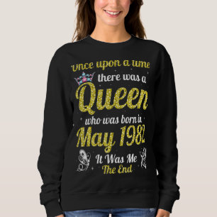 Sweatshirt Une Fois Il Y Avait Une Reine Née En Mai