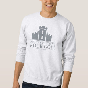 Sweatshirt Une Forteresse Puissante Est Notre Dieu