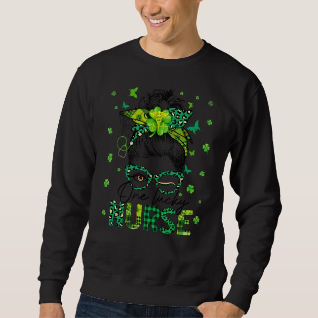 Sweatshirt Une infirmière chanceuse Happy St Patrick S Day Me (Devant)