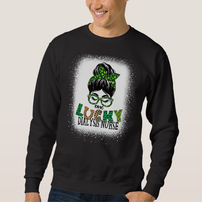 Sweatshirt Une infirmière de dialyse chanceuse Bleached Messy (Devant)