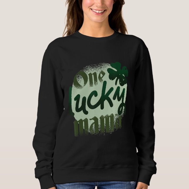 Sweatshirt Une Lucky Mama St. Patricks Day Femmes C (Devant)