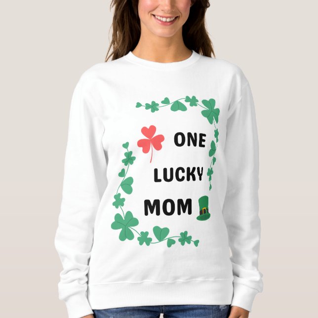Sweatshirt Une mère chanceuse irish T-Shirt (Devant)