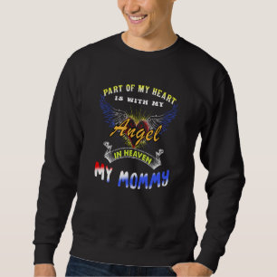 Sweatshirt Une partie de mon cœur est avec mon ange au ciel m