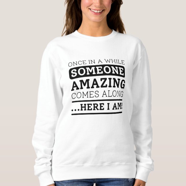 Sweatshirt Une personne Extraordinaire (Devant)