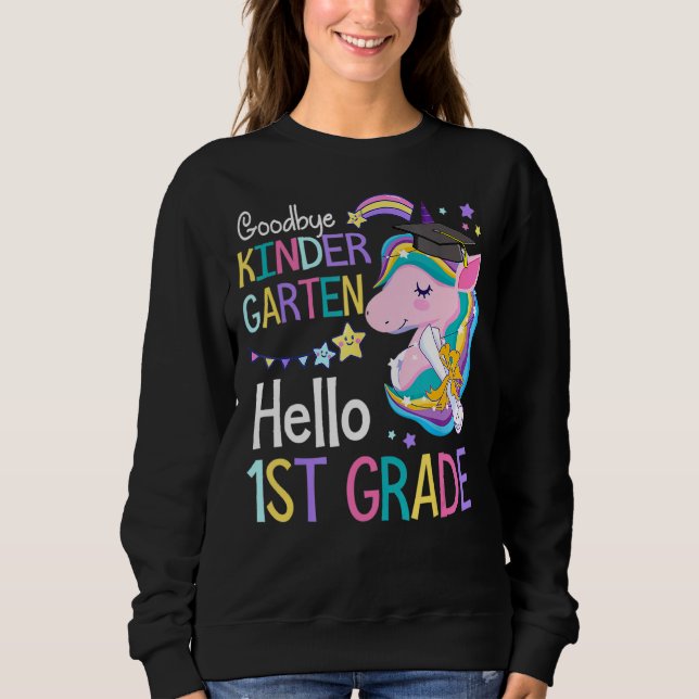 Sweatshirt Unicorn Girl Goodbye Kindergarten Bonjour 1ère ann (Devant)