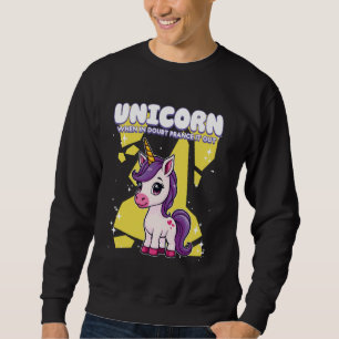 Sweatshirt Unicorn Quand En Doute Prance It Out Unicorn 3