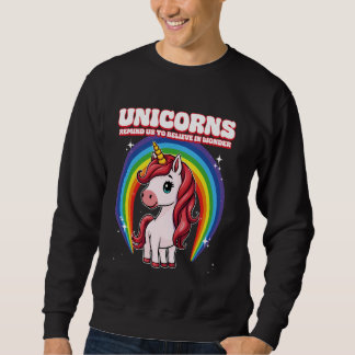 Sweatshirt Unicorns Nous Rappelle De Croire En Merveilleux