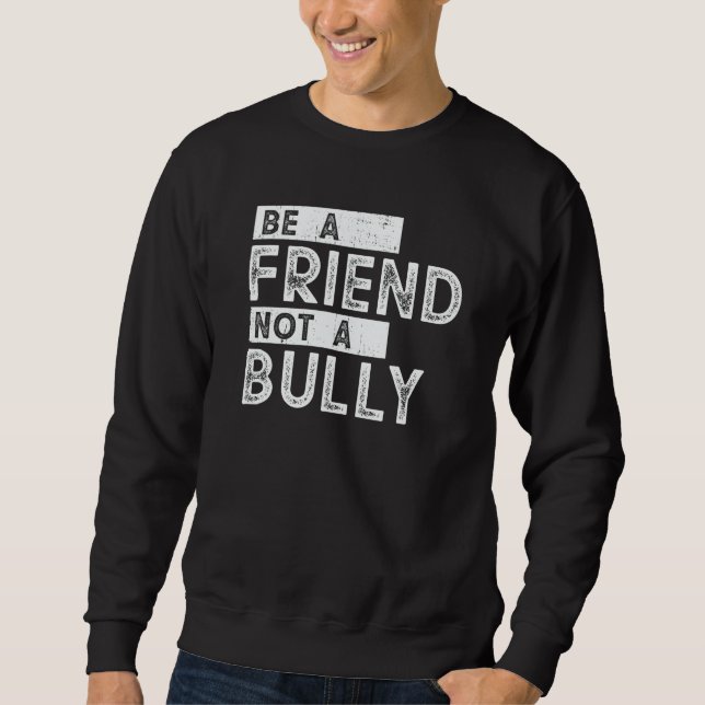 Sweatshirt Unity Day Orange Kids Be A Friend Not A Bully Anti (Devant)