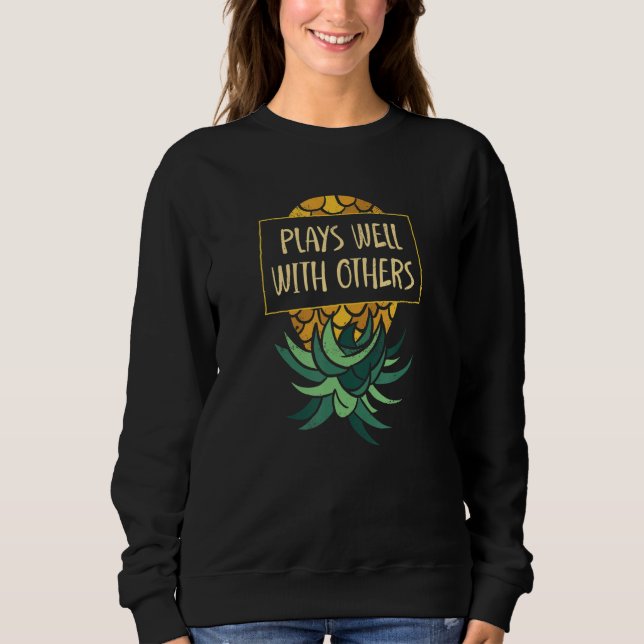 Sweatshirt Upside Down Pineappy Joue Bien D'Autres Swin Drôle (Devant)