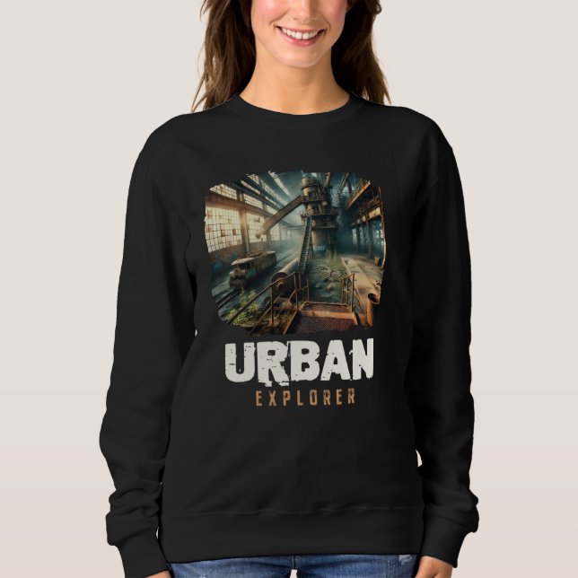 Sweatshirt Urban Explorer, Old Building URBEX, Ville abandonn (Devant)