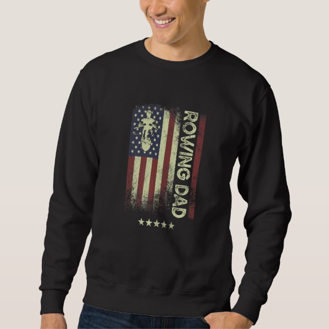 Sweatshirt USA American Flag  Rowing Dad  2 (Devant)