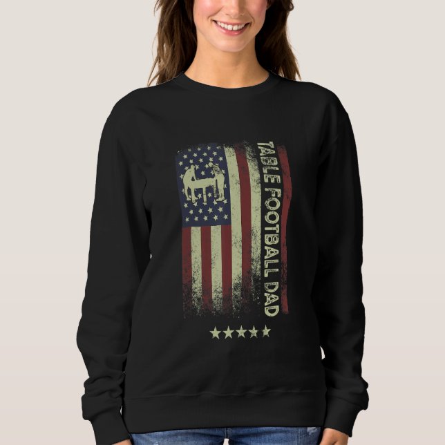 Sweatshirt USA American Flag  Table Football Dad 1 (Devant)