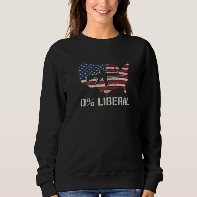 Sweatshirt USA Flag 0 Liberal  AR15 American Flag  Republican (Devant)