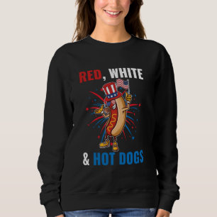 Sweatshirt USA Funny 4 juillet Red White & Hot Dogs Amérique