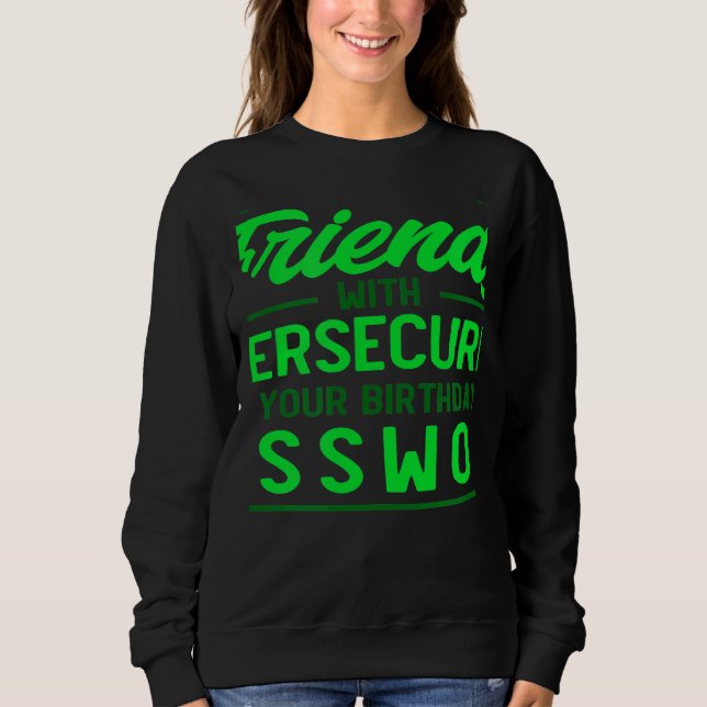 Sweatshirt Utilisez Votre Anniversaire Comme Mot De Passe Exp (Devant)