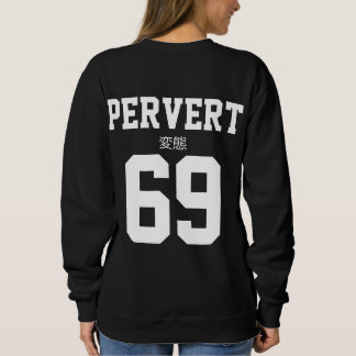 Sweatshirt V1 du perverti 69