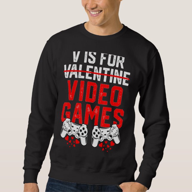 Sweatshirt V Est Pour Jeux Vidéos Gamer Boys Hommes Funny Val (Devant)