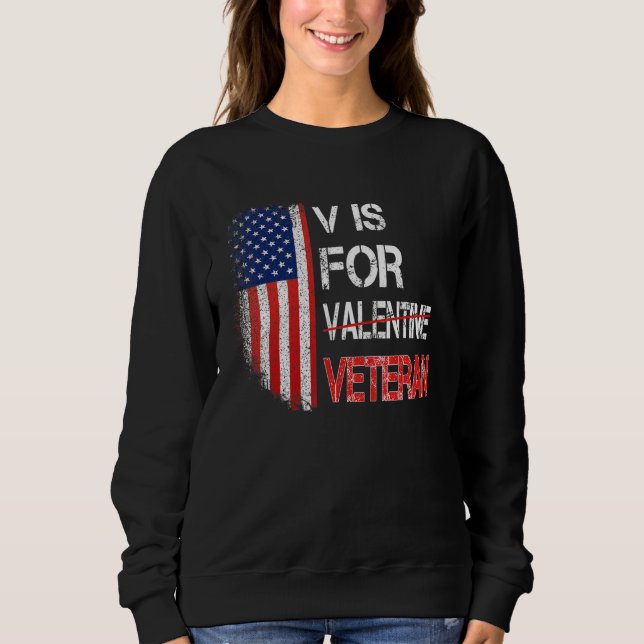 Sweatshirt V Is For Veteran Valentine's Day US Flag (Devant)