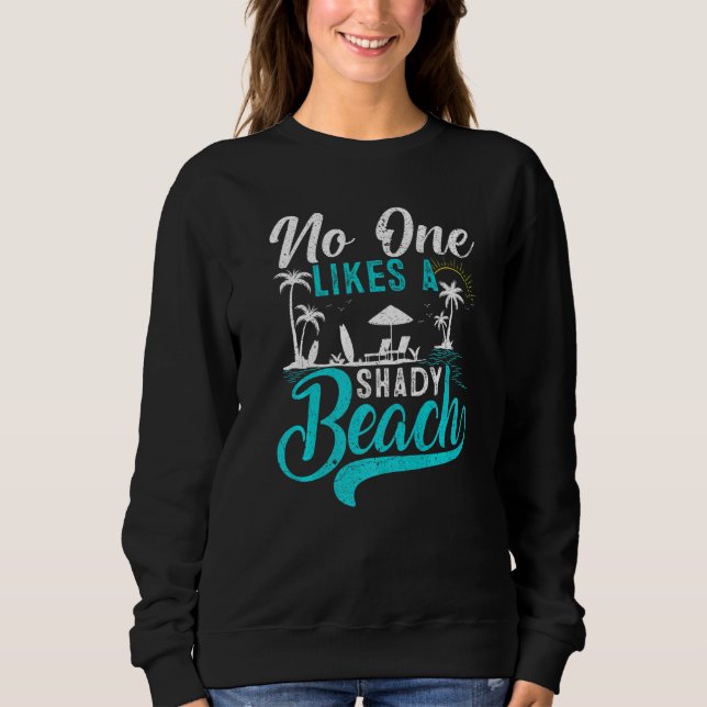 Sweatshirt Vacances D'Été Palm Tree Personne N'Aime Un Bea Om (Devant)