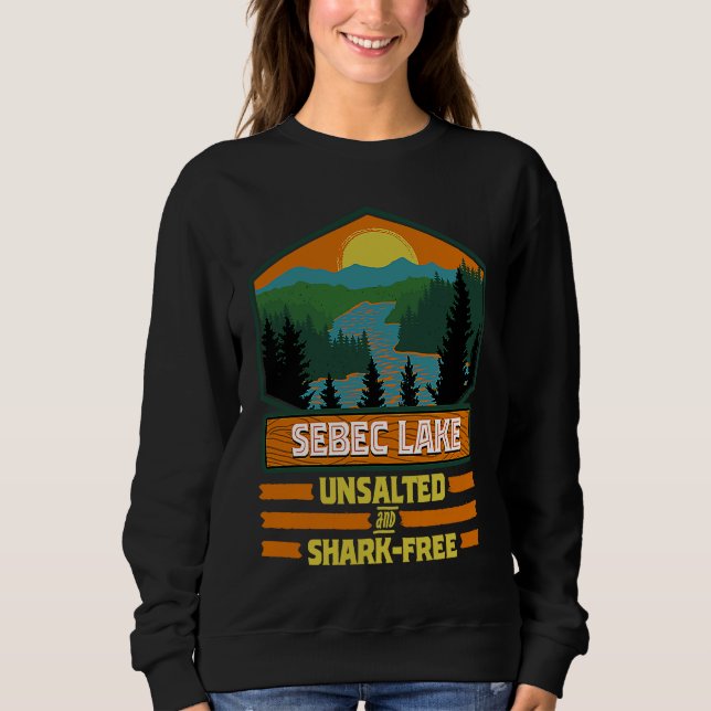 Sweatshirt Vacances sans sel et sans requin lac Sebec (Devant)