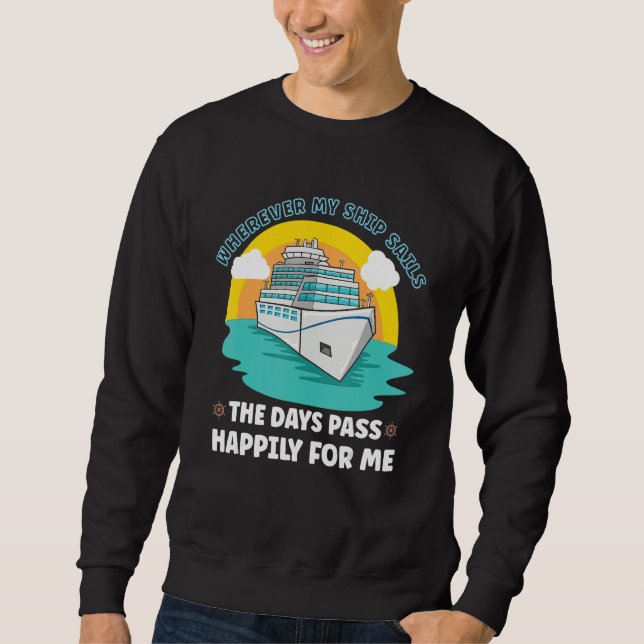 Sweatshirt Vacation Boating Boat Captain Cruise Ship Cruising (Devant)