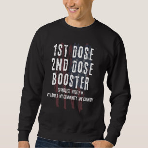Sweatshirt Vaccin contre l'ostréole de la première dose de la