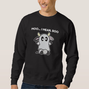 Sweatshirt Vache Ghost Cute Kawaii Halloween Moo I Mean Boo