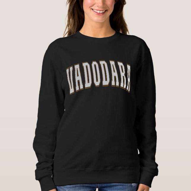 Sweatshirt Vadodara India Proud Indian Vacation Souvenir Vado (Devant)